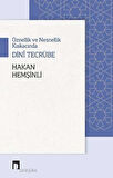 Öznellik ve Nesnellik Kıskacında Dini Tecrübe