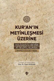 Kur’an’ın Metinleşmesi Üzerine