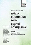 Müzik Kültürüne Dair Çeşitli Görüşler X