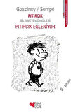 Pıtırcık Bilinmeyen Öyküleri: Pıtırcık Eğleniyor