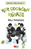 Eksimus Serüvenleri Serisi 3 - Her Çocuğun Rüyası
