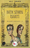 Batık Şehrin İşareti - Bolbadim Günlükleri 2
