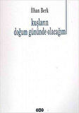 Kuşların Doğum Gününde Olacağım