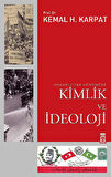 Osmanlı’dan Günümüze Kimlik ve İdeoloji