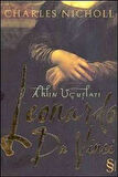 Leonardo da Vinci: Aklın Uçuşları