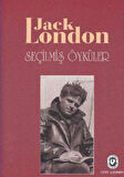 Jack London Seçilmiş Öyküler