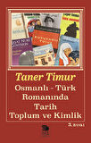 Osmanlı-Türk Romanında Tarih, Toplum ve Kimlik