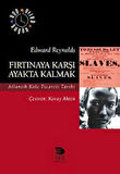 Fırtınaya Karşı Ayakta Kalmak