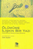 Ölümüme İlişkin Bir Yazı  Pakistan - Hint Edebiyatından Öyküler