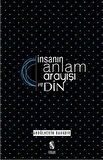 İnsanın Anlam Arayışı ve Din