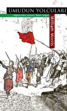Umudun Yolcuları