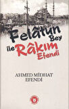 Felatun Bey ile Rakım Efendi