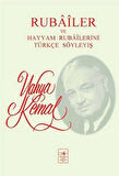 Rubailer ve Hayyam Rubailerini Türkçe Söyleyiş