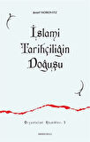 İslami Tarihçiliğin Doğuşu 3