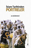 İslam Tarihinden Portreler