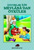 Çocuklar İçin Mevlana’dan Öyküler