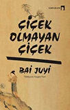 Çiçek Olmayan Çiçek