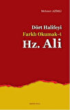 Dört Halifeyi Farklı Okumak 4 - Hz. Ali