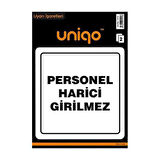 Uniqo Uyarı Etiketi Personel Harici Girilmez