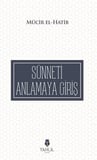 Sünneti Anlamaya Giriş