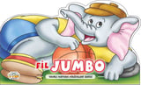 Fil Jumbo - Yavru Hayvan Hikayeleri Serisi