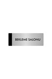 Metal Yönlendirme Levhası, Departman Kapı Isimliği Bekleme Salonu 5x20 Cm Gümüş Renk