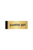 Metal Yönlendirme Levhası, Departman Kapı Isimliği Şantiye Şefi 5x20 Cm Altın Renk