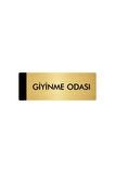 Metal Yönlendirme Levhası, Departman Kapı Isimliği Giyinme Odası 5x20 Cm Altın Renk