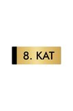 Metal Yönlendirme Levhası, Departman Kapı Isimliği 8. Kat 5x20 Cm Altın Renk
