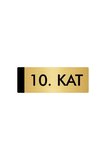 Metal Yönlendirme Levhası, Departman Kapı Isimliği 10. Kat 5x20 Cm Altın Renk