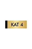 Metal Yönlendirme Levhası, Departman Kapı Isimliği Kat 4 5x20 Cm Altın Renk