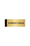 Metal Yönlendirme Levhası, Departman Kapı Isimliği Görevli Odası 5x20 Cm Altın Renk