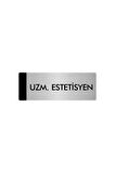 Metal Yönlendirme Levhası, Departman Kapı Isimliği Uzm.Estetisyen 5x20 Cm Gümüş Renk