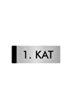 Metal Yönlendirme Levhası, Departman Kapı Isimliği 1. Kat 5x20 Cm Gümüş Renk