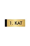 Metal Yönlendirme Levhası, Departman Kapı Isimliği 1. Kat 5x20 Cm Altın Renk