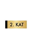 Metal Yönlendirme Levhası, Departman Kapı Isimliği 2. Kat 5x20 Cm Altın Renk