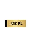 Metal Yönlendirme Levhası, Departman Kapı Isimliği Atık Pil 5x20 Cm Altın Renk