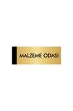 Metal Yönlendirme Levhası, Departman Kapı Isimliği Malzeme Odası 7X20 Cm Altın Renk
