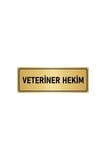Metal Yönlendirme Levhası, Departman Kapı Isimliği Veteriner Hekim 5x20 cm Altın Renk