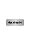 Metal Yönlendirme Levhası, Departman Kapı Isimliği Risk Yönetimi 5x20 Cm Gümüş Renk