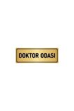 Metal Yönlendirme Levhası, Departman Kapı Isimliği Doktor Odası 5x20 Cm Altın Renk