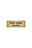Metal Yönlendirme Levhası, Departman Kapı Isimliği Kitap Okuma Salonu 10x20 Cm Altın Renk