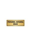 Metal Yönlendirme Levhası, Departman Kapı Isimliği Personel Soyunma Odası 5x20 Cm Altın Renk