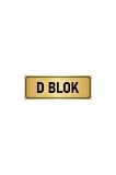 Metal Yönlendirme Levhası, Departman Kapı Isimliği D Blok 5x20 Cm Altın Renk