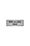 Metal Yönlendirme Levhası, Departman Kapı Isimliği Ders Çalışma O 7x20 Cm Gümüş Renk