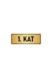 Metal Yönlendirme Levhası, Departman Kapı Isimliği 1. Kat 5x20 Cm Altın Renk