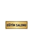 Metal Yönlendirme Levhası, Departman Kapı Isimliği Eğitim Salonu 5x20 Cm Altın Renk