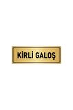 Metal Yönlendirme Levhası, Departman Kapı Isimliği Kirli Galoş 10x20 Cm Altın Renk