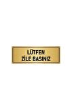 Metal Yönlendirme Levhası, Departman Kapı Isimliği Lütfen Zile Basınız 10x20 Cm Altın Renk