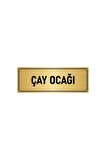 Metal Yönlendirme Levhası, Departman Kapı Isimliği Çay Ocağı 10x20 Cm Altın Renk